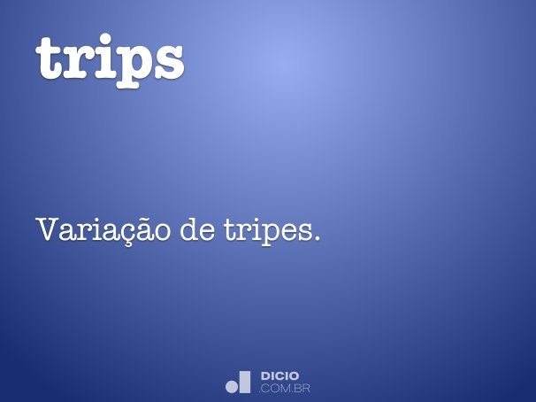 trips