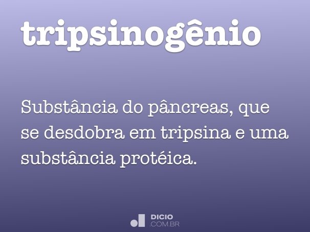 tripsinogênio