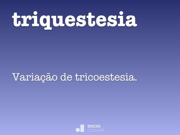 triquestesia