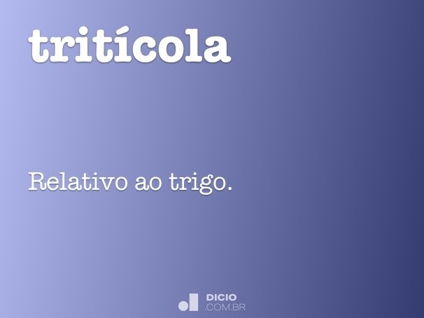 tritícola