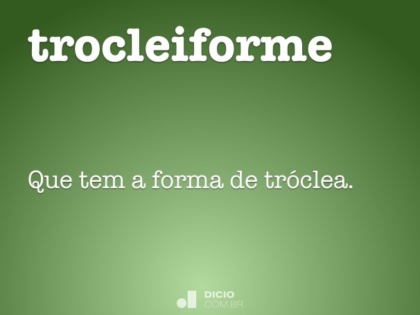 trocleiforme