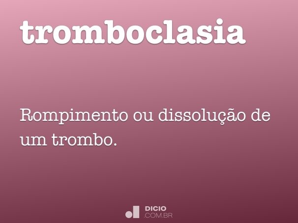 tromboclasia
