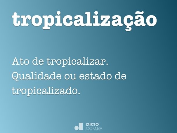tropicalização