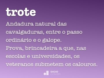 Trote - Dicio, Dicionário Online de Português