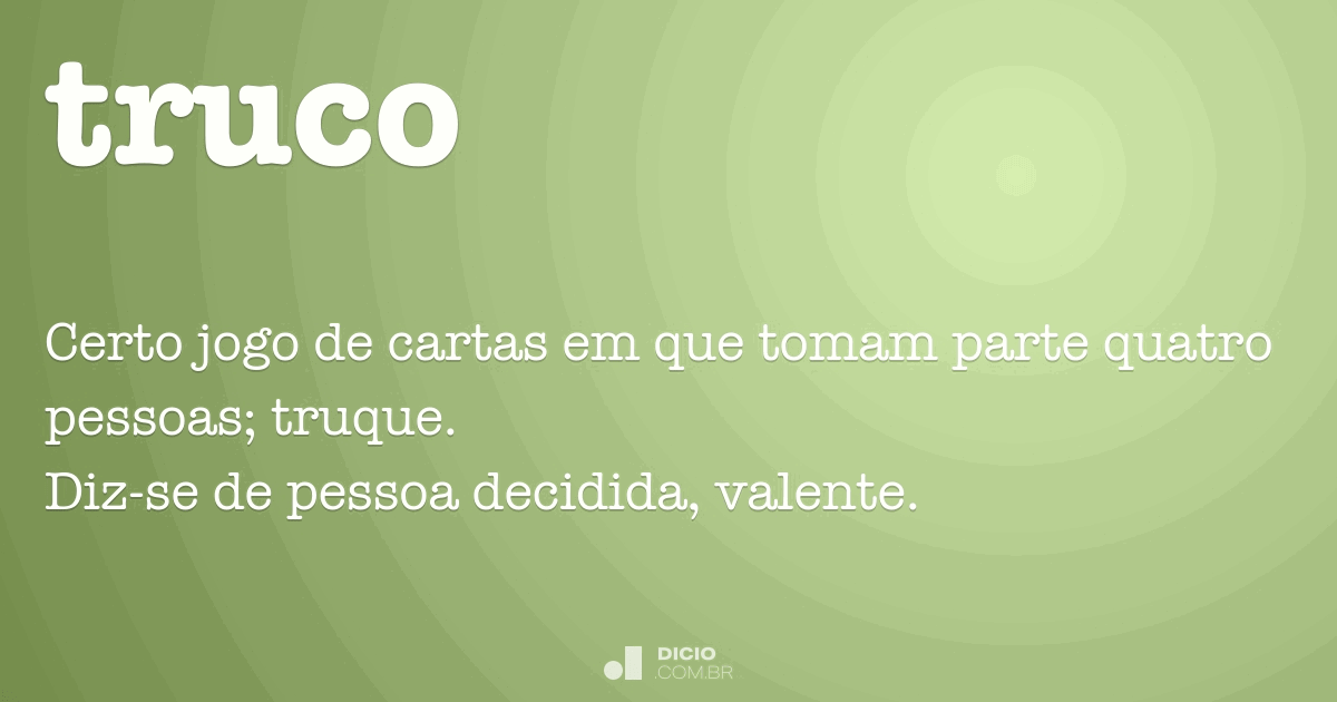 Truco - Dicio, Dicionário Online de Português