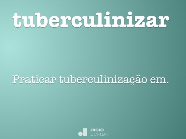 tuberculinizar
