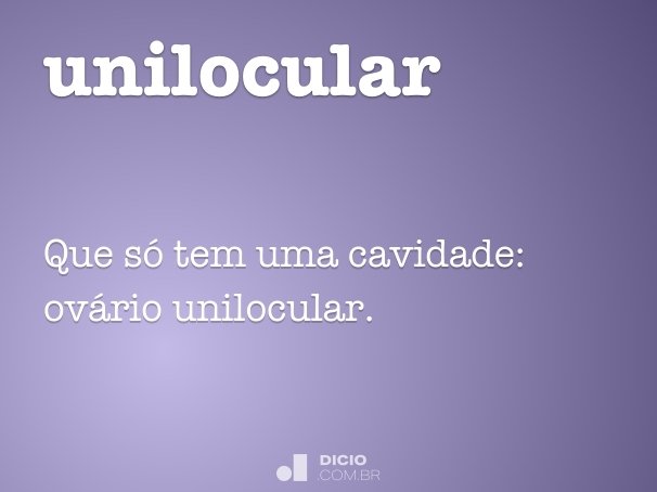 unilocular