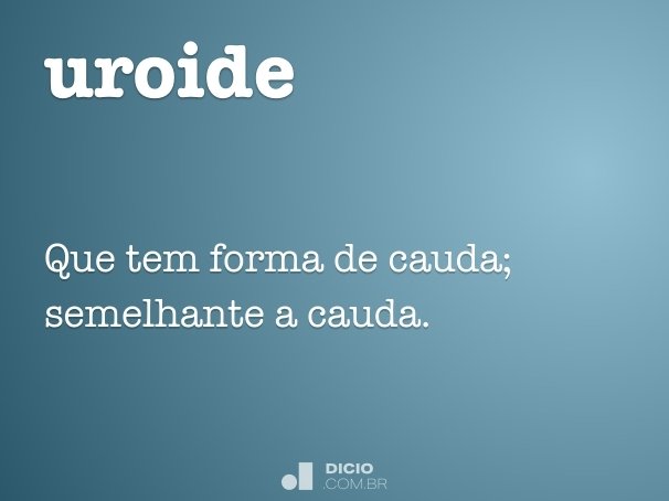 uroide