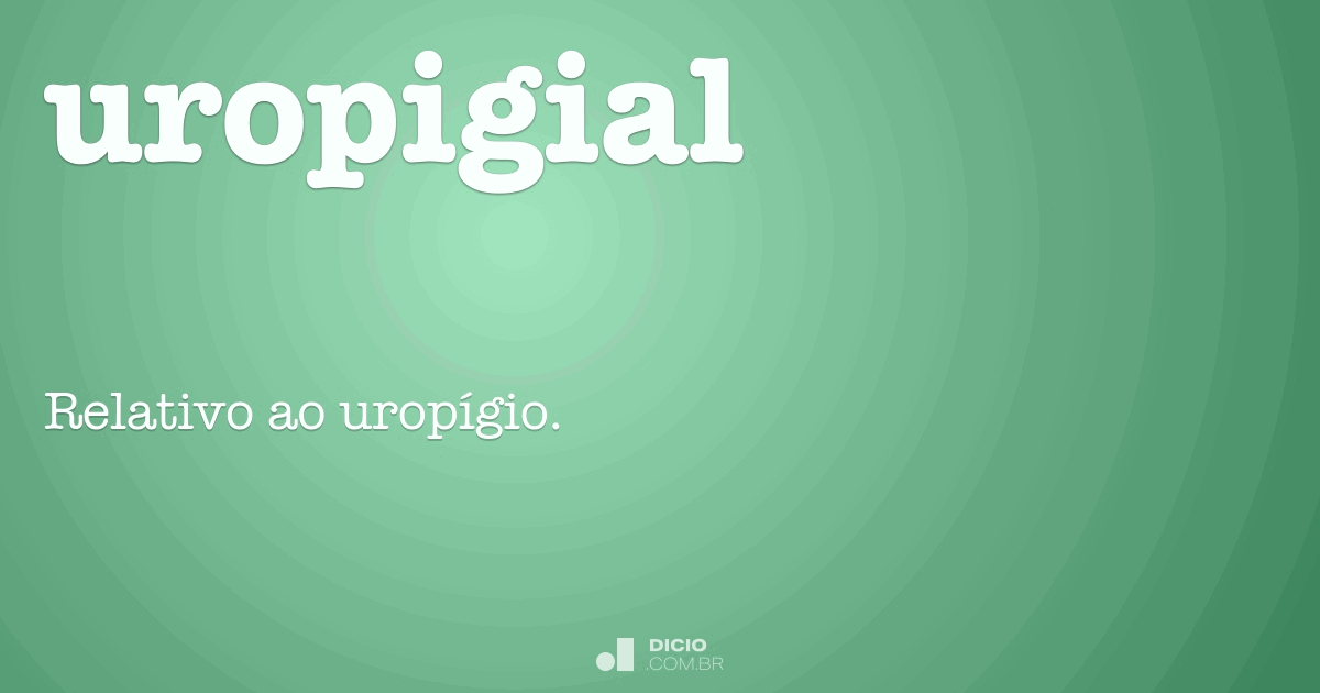 Uropígio - Dicio, Dicionário Online de Português