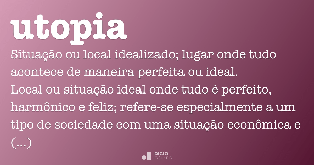 Utopia Dicio Dicionário Online De Português