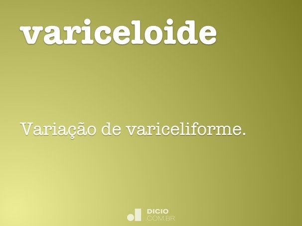 variceloide
