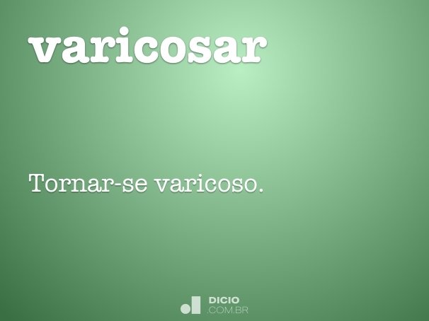 varicosar