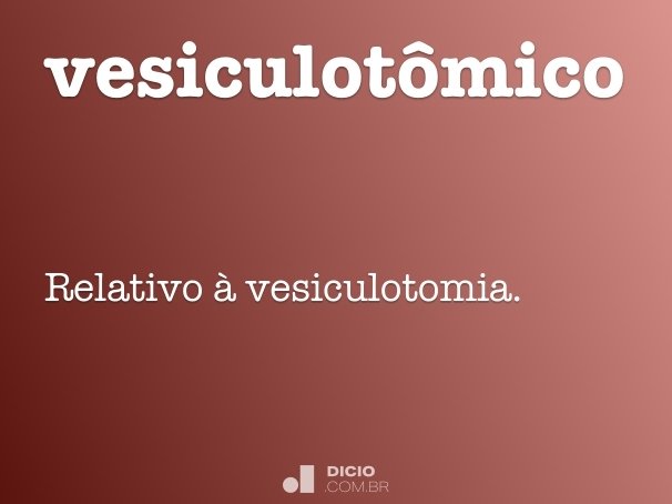 vesiculotômico