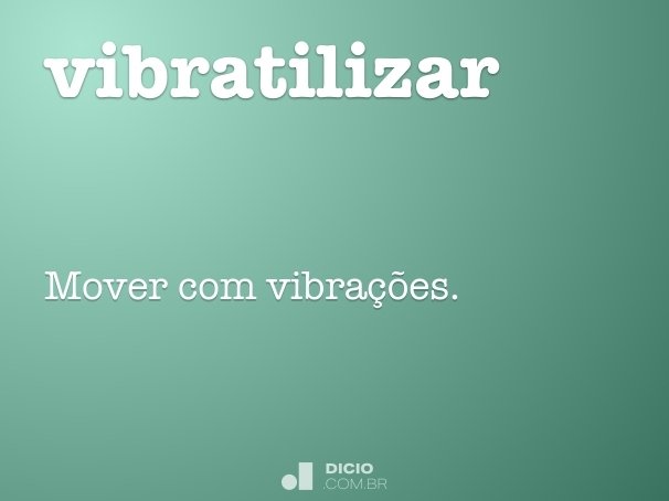 vibratilizar