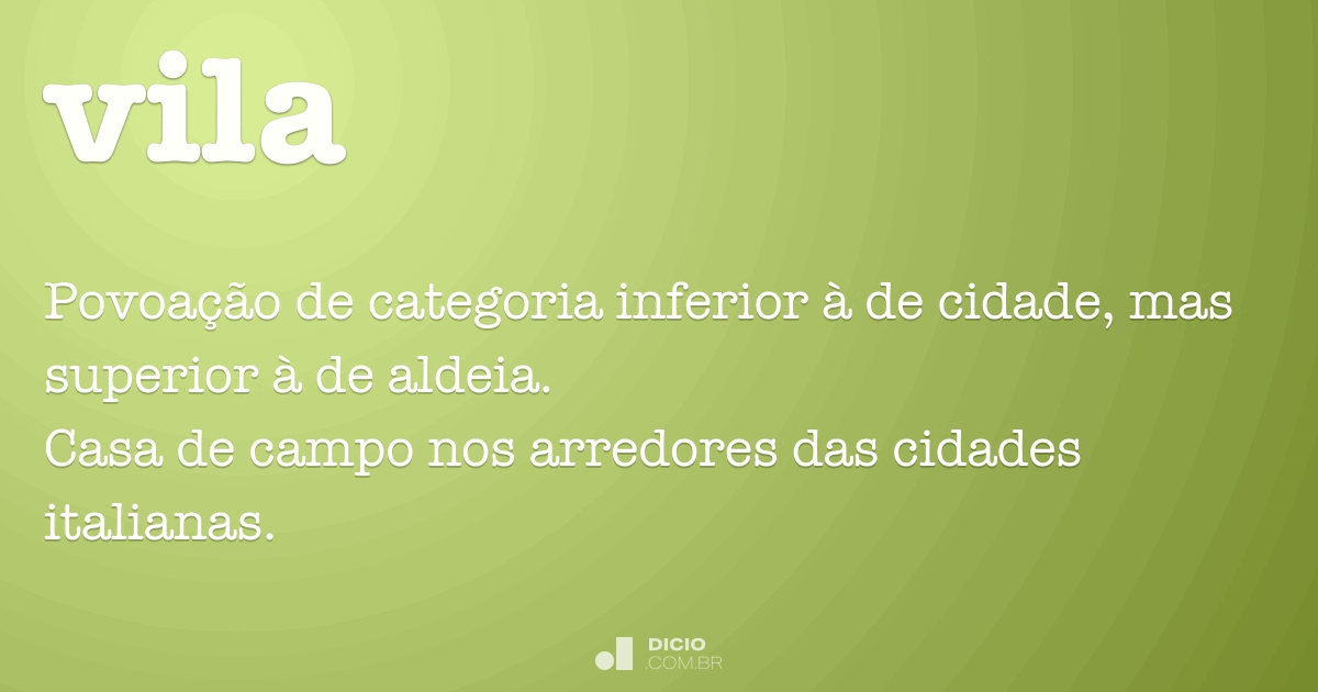 Vila - Dicio, Dicionário Online de Português
