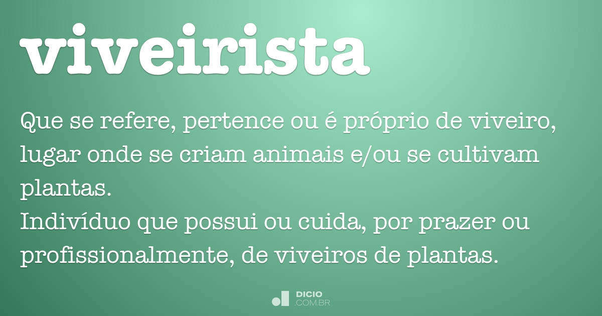 Viveirista O Que é - GIVEDU