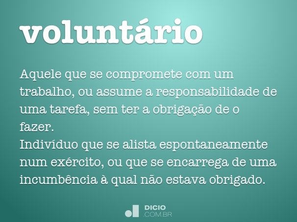 Voluntário - Dicio, Dicionário Online de Português