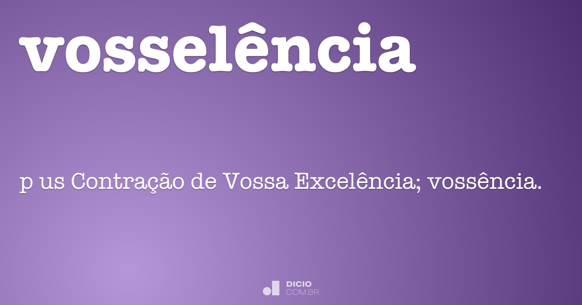 Abreviação De Vossa Excelência – HKJDML