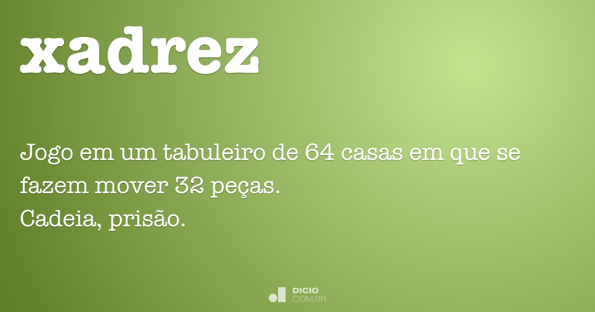 Xadrez - Dicio, Dicionário Online de Português