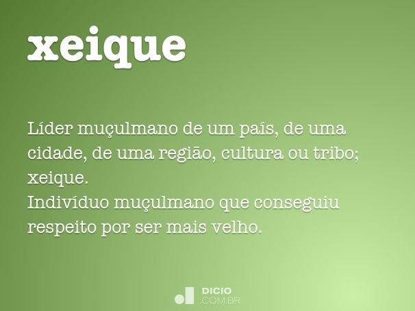 Xeique - Dicio, Dicionário Online de Português