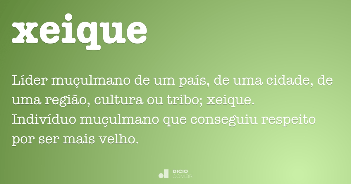 Xeique - Dicio, Dicionário Online de Português