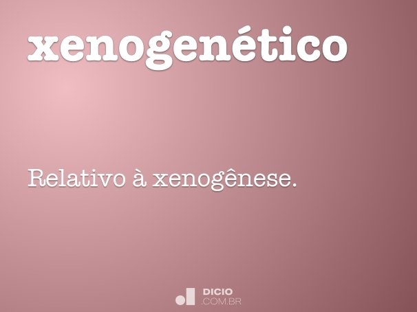 xenogenético