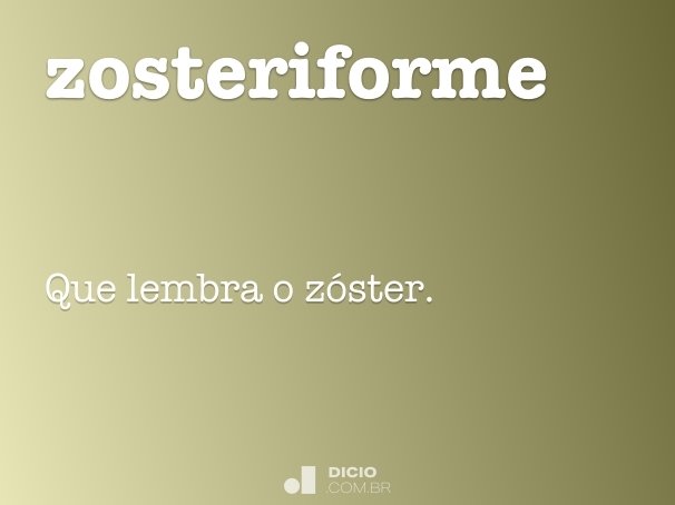 zosteriforme